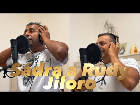 🎥🎶 Sádra a Rudy - Jiloro / Máren man, Murdaren man (Cover, Na želanie) 🔈🔝