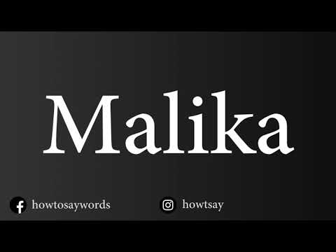 How To Pronounce Malika