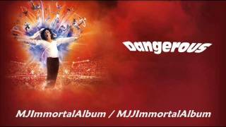 10 Dangerous (Immortal Version) - Michael Jackson - Immortal