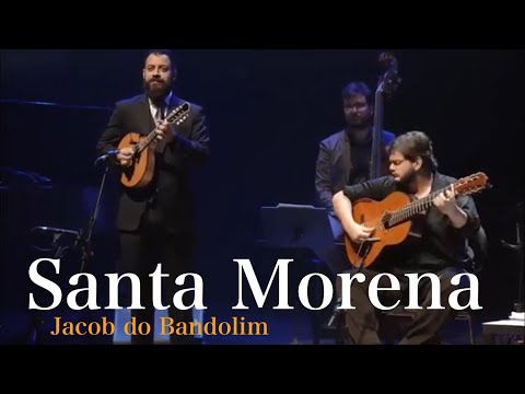 DANILO BRITO e YAMANDU COSTA - Santa Morena de Jacob do Bandolim