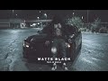 MOW MATTE BLACK GANGSTER TRAP