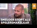 Sneijder ziet af van carrière als spelersmakelaar | DE ORANJEZOMER