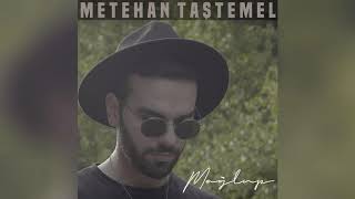 Metehan Taştemel - Mağlup
