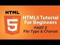 HTML5 Tutorial For Beginners - Part 2 - HTML5 Document and Charset Attribute