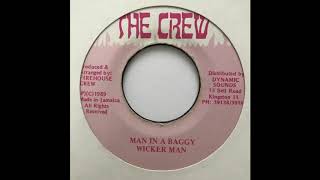 Wicker Man - Man Inna Baggy  #GunInnaBaggyRiddim