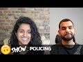 Show Policing With Umair