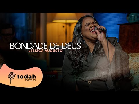 Jéssica Augusto | Bondade de Deus [Cover Isaias Saad]