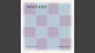 Download lagu Infatuated (With Patrickananda) mp3