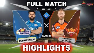 MI vs SRH 65TH MATCH HIGHLIGHTS 2022 | IPL 2022 MUMBAI vs HYDERABAD 65TH MATCH HIGHLIGHTS #MIvSRH