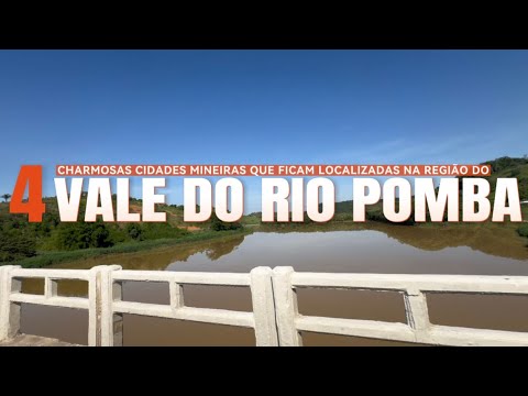 Vale do Rio Pomba - Dona Euzébia, Itamarati de Minas, Laranjal e Recreio