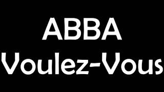 Video thumbnail of "ABBA - Voulez-Vous [Lyrics]"