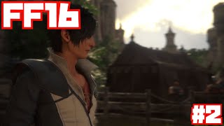 【FF16】とことん楽しむファイナルファンタジー16#2【ストーリー】
