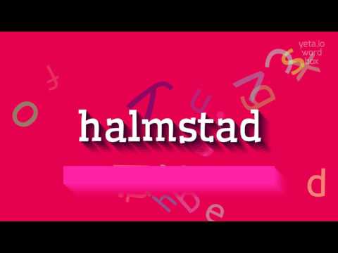 How to say "halmstad"! (High Quality Voices)