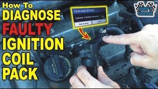 How To Diagnose A Faulty Ignition Coil Pack (Andy’s Garage: Episode - 126)