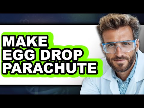 How to Make Egg Drop Parachute (Only Way)