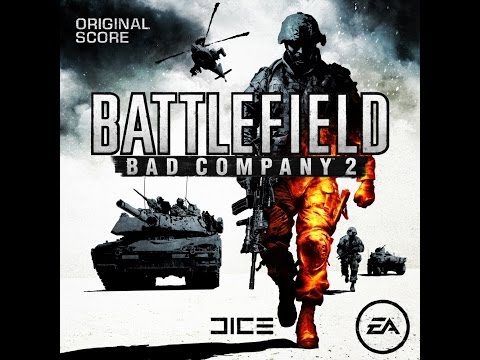 Battlefield Bad Company 2 OST Soundtrack Full