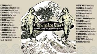 🌊 Ride The Last Wave 🎸 30 Surf Hits Around The World 🌎