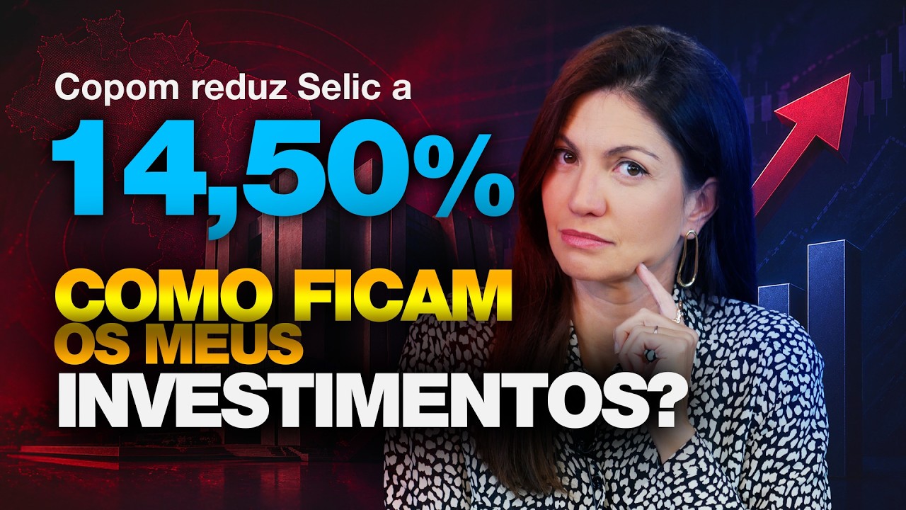 Copom reduz Selic para 14,50%! Como ficam nossos investimentos em renda fixa, bolsa, FIIs?
