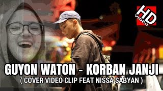 Download lagu [ Nissa sabyan ] Guyon Waton - Korban Janji ( Video Klip Cover ) mp3