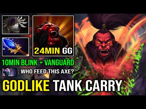 GODLIKE TANKER AXE 10Min Blink + Vanguard OP Burn DPS Nonstop Berserk Spin EZ Offlane Dota 2