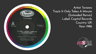 Tavares - It Only Takes A Minute (Extended Remix)