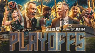 ŽALGIRIS INSIDER DOCUMENTARY: PLAYOFFS