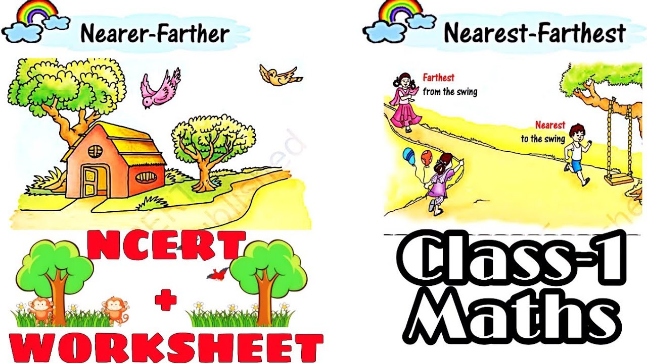 Watch video Class-1 MATHS / Nearer Farther, Nearest Farthest / Chapter-1 Maths Topic / NCERT Worksheet Now Class-1 MATHS / Nearer Farther, Nearest Farthest / Chapter-1 Maths Topic / NCERT Worksheet