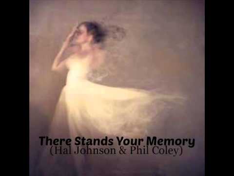 Hal Johnson demo    THERE STANDS YOUR MEMORY