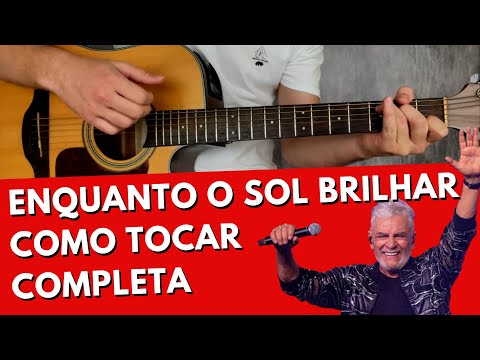 Como Tocar Enquanto O Sol Brilhar (Completa) Mato Grosso e Mathias