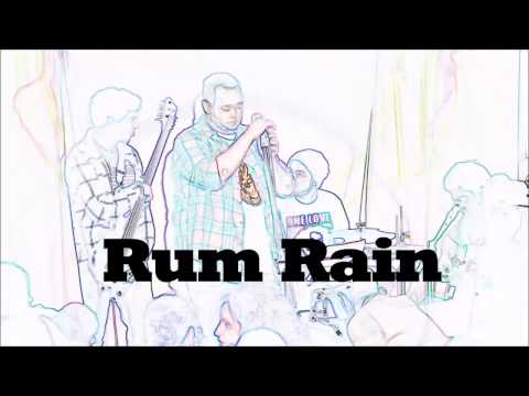 Rum Rain Demo