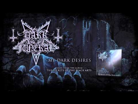 DARK FUNERAL - My Dark Desires (ALBUM TRACK)