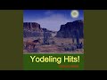 That's How The Yodel Was Born