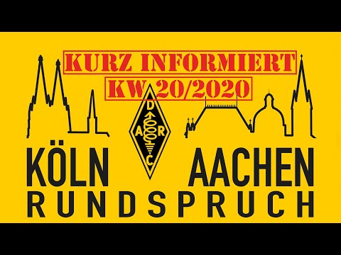 Köln-Aachen Rundspruch KURZ INFORMIERT KW 20/2020
