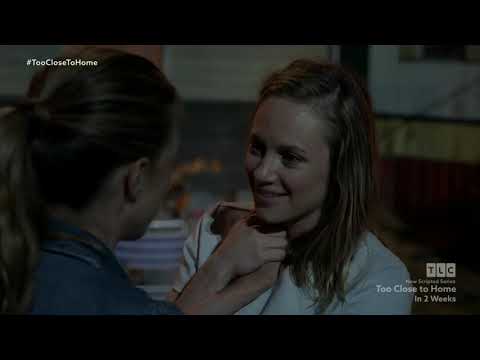 Too Close To Home S01E05