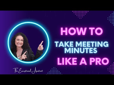 How to take Meeting Minutes like a PRO
