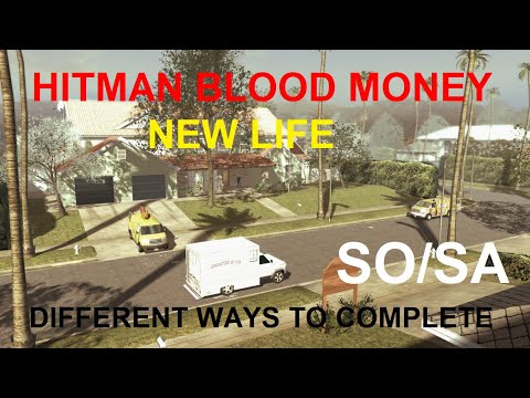 Different Ways To Complete New Life SO/SA Hitman Blood Money