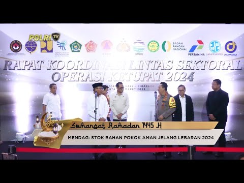 MENDAG PASTIKAN STOK BAHAN POKOK AMAN JELANG LEBARAN