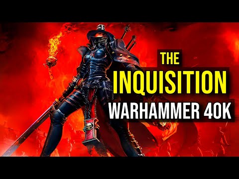 THE INQUISITION | The Most Feared and Dangerous Agents | WARHAMMER 40K LORE EXPLAINED
