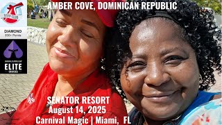 Elite Day-Amber Cover, Dominican Republic | Senator Resort | Carnival Magic | Cruise #115 | 8/14/25