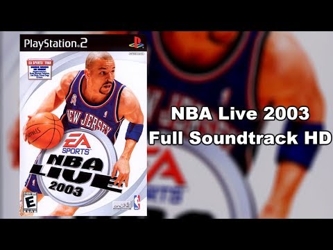 NBA Live 2003 - Full Soundtrack HD