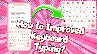 How to Improved keyboard Typing? / howhow