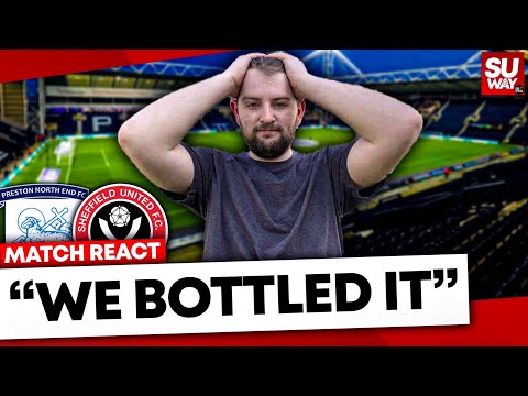 MATCH REACT: Preston 3-2 Sheff United