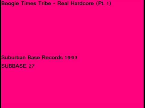 Boogie Times Tribe - Real Hardcore (Pt. 1)