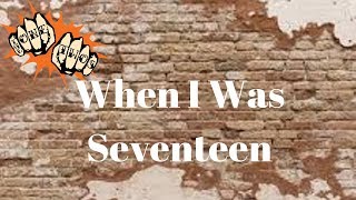 When I Was 17 (official video)