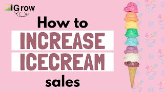 iGrow- How to increase sales of ice-cream in winters?