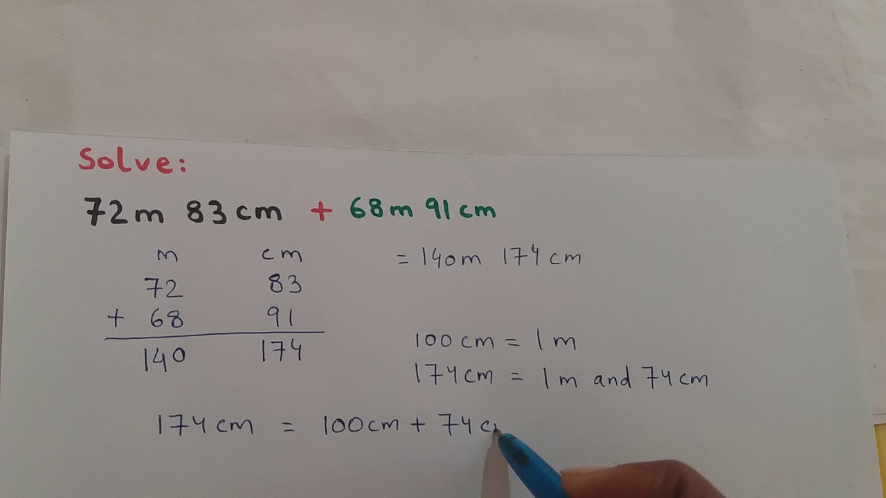 Video 27: Addition of Units of Length --- Add 72 meter 83 centimeter to 68 meter 91 centimeter