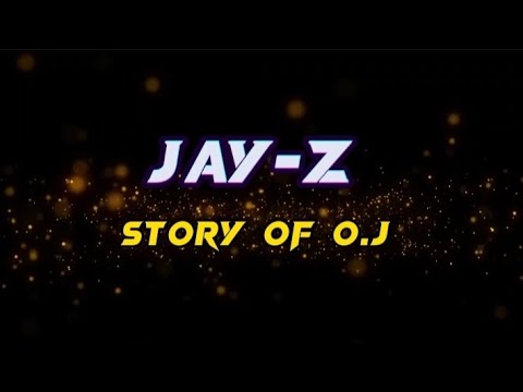 Jay-Z - The Story of OJ lyrics