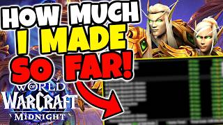 How Much Gold I Made So Far & My Thoughts on Goldmaking - Midnight WoW Goldmaking