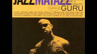 Guru's Jazzmatazz Vol  2 The New Reality-Medicine