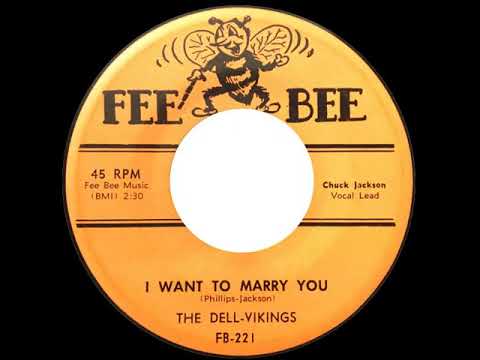 The Dell-Vikings - I Want To Marry You (Chuck Jackson)